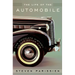 The Life of the Automobile: The Complete History of the Motor Car