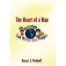 The Heart of a Man: One World, One People