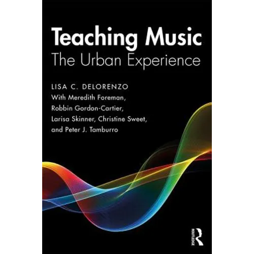 Teaching Music: The Urban Experience