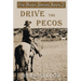 Drive the Pecos