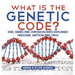 What is the Genetic Code? DNA, Genes and Chromosomes Explained Miescher, Watson and Crick Grade 6-8 Life Science