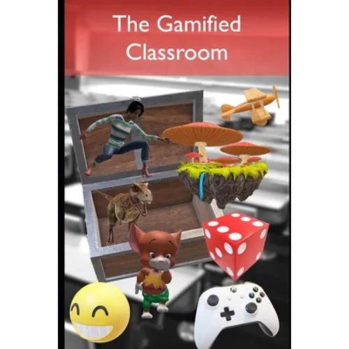 The Gamified Classroom: Gamification reduces stress and increases motivation by making assessment fun!