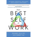 Your Best Self at Work: Aligning Strengths, Emotional Intelligence & Resilience