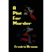 A Plot for Murder