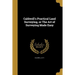 Caldwell's Practical Land Surveying, or The Art of Surveying Made Easy