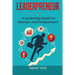 Leaderpreneur: A Leadership Guide for Startups and Entrepreneurs