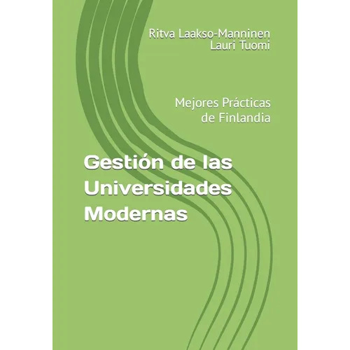 Gestión de las Universidades Modernas: Mejores Prácticas de Finlandia