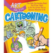 Art for Kids: Cartooning: The Only Cartooning Book You'll Ever Need to Be the Artist You've Always Wanted to Be