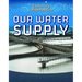 Our Water Supply