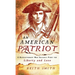 An American Patriot: A Revolutionary War Soldier's Fight for Liberty and Love