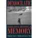 Democratic Narrative, History, and Memory