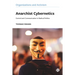 Anarchist Cybernetics: Control and Communication in Radical Politics