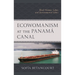 Ecowomanism at the Panamá Canal: Black Women, Labor, and Environmental Ethics