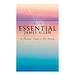 The Essential James Allen: 19 Powerful Works in One Edition: Eight Pillars of Prosperity, as a Man Thinketh, from Passion to Peace, the Heavenly Life,