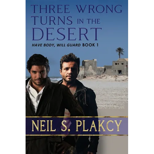 Three Wrong Turns in the Desert