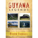 Guyana Legends: Folk Tales of the Indigenous Amerindians