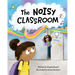 The Noisy Classroom