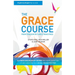 The Grace Course Participant's Guide