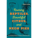 Roaring Reptiles, Bountiful Citrus, and Neon Pies: An Unofficial Guide to Florida's Official Symbols