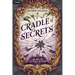 Cradle of Secrets: A Gothic Fantasy