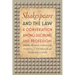 Shakespeare and the Law: A Conversation Among Disciplines and Professions