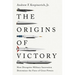The Origins of Victory: How Disruptive Military Innovation Determines the Fates of Great Powers