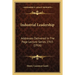 Industrial Leadership: Addresses Delivered In The Page Lecture Series, 1915 (1916)