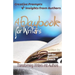 A Daybook for Writers: Transforming Writers into Authors