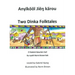Two Dinka Folktales