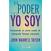 El poder del YO SOY: Instituyendo un nuevo mundo de interaccion personal consciente
