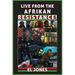 Live from the Afrikan Resistance!