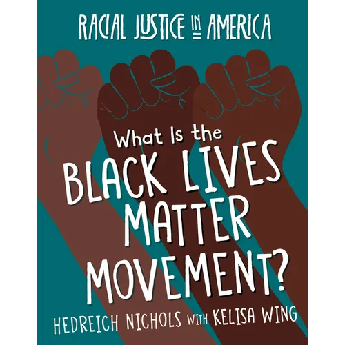 What Is the Black Lives Matter Movement?