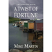 A Twist of Fortune