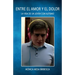 Entre el amor y el dolor