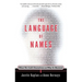 The Language of Names: What We Call Ourselves and Why It Matters