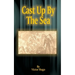 Cast Up by the Sea