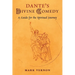 Dante's Divine Comedy: A Guide for the Spiritual Journey