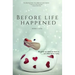 Before Life Happened