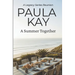 A Summer Together (A Legacy Series Reunion, Book 3)
