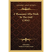 A Thousand-Mile Walk To The Gulf (1916)