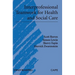 Interprofessional Teamwork for Health and Social Care