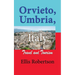 Orvieto, Umbria, Italy: Travel and Tourism
