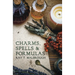 Charms, Spells & Formulas: For the Making and Use of Gris Gris Bags, Herb Candles, Doll Magic, Incenses, Oils, and Powders