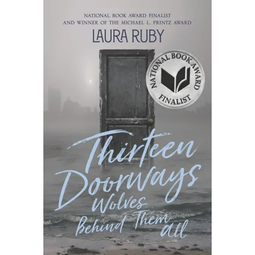 Thirteen Doorways, Wolves Behind Them All