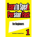 Learn to Speak Persian Fast: For Beginners