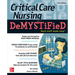 Critical Care Nursing Demystified, Second Edition