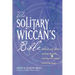 The Solitary Wiccan's Bible