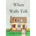 When Walls Talk