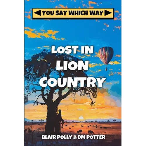 Lost in Lion Country