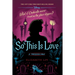 So This Is Love: A Twisted Tale